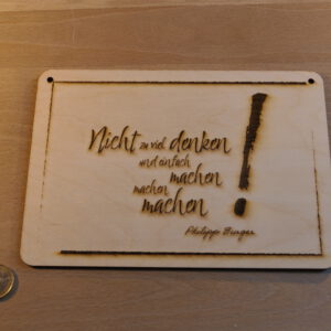 Schild "Nicht so viel denken"